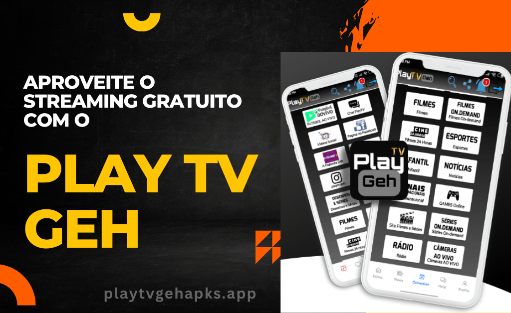 Aproveite o streaming gratuito com o Play TV Geh: Sua porta de entrada para o entretenimento&nbsp;ilimitado